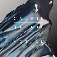 Calvin Harris & John Newman - Blame!